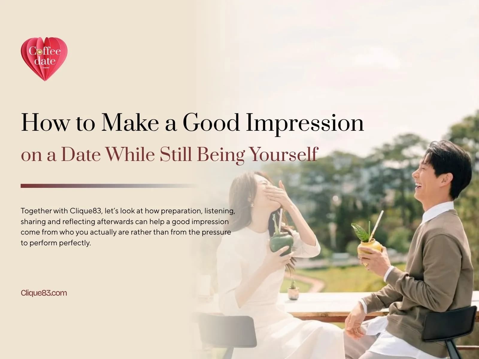How to Make a Good Impression on a Date While Still Being Yourself