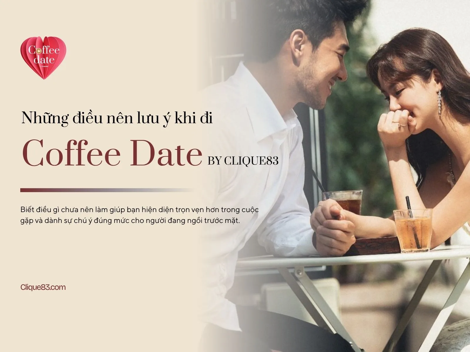 10 Điều Nên Lưu Ý Khi Đi Coffee Date Để Cuộc Gặp Dễ Chịu Hơn