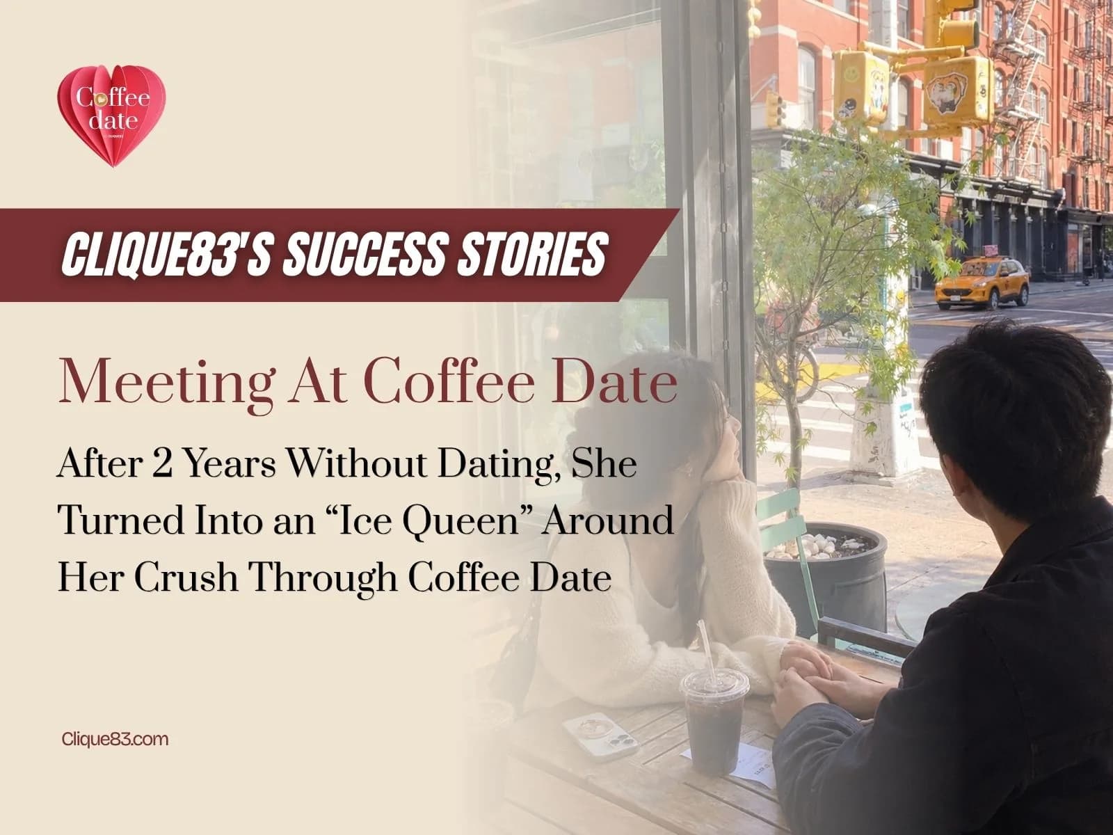 After 2 Years Without Dating, She Turned Into an “Ice Queen” Around Her Crush Through Coffee Date